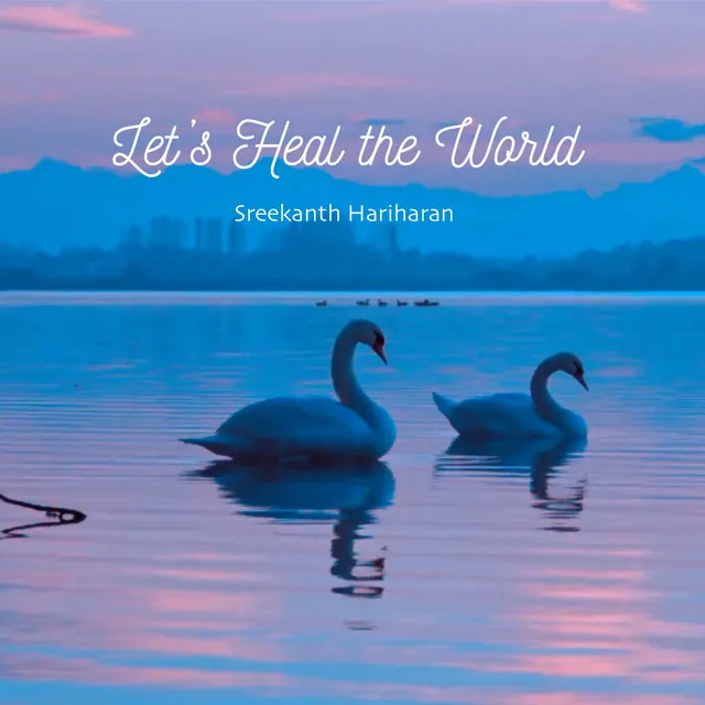 Let's Heal the World