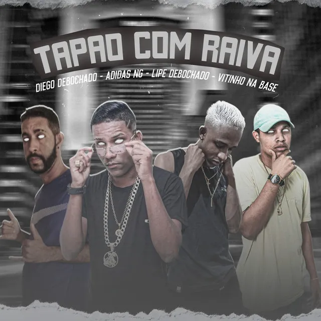 Tapão Com Raiva