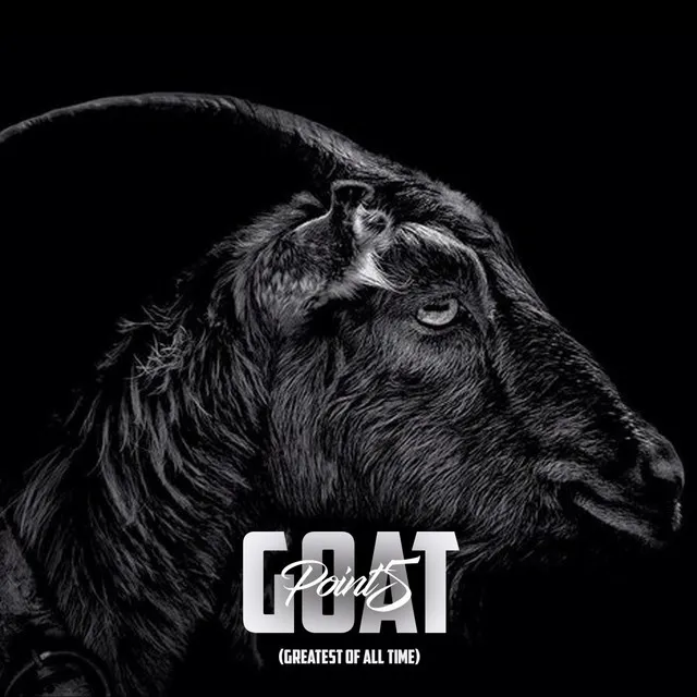 Goat (Greatest of All Time)