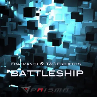 Battleship by Fraxman DJ