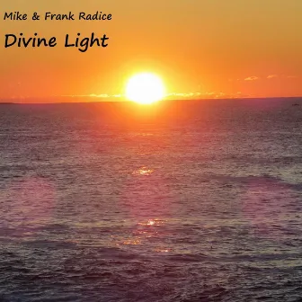 Divine Light by Mike Radice