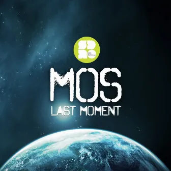 The Last Moment EP by MOS