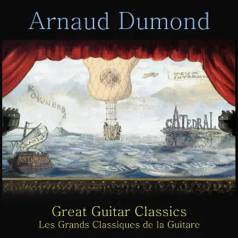 Great Guitar Classics (Les grands classiques de la guitare) by Arnaud Dumond