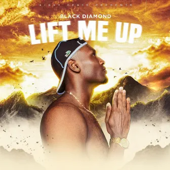 Lift Me Up by Black Diamond