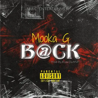 Back by Mooka G