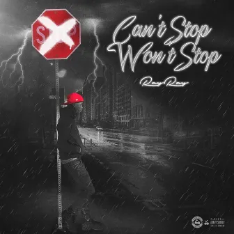 Can't Stop Won't Stop by RayRay