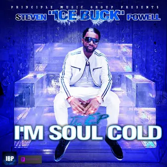 I'm Soul Cold by Steven 