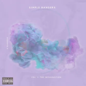 Simple Bangers: The Introduction by D Bangers