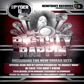 Big City Rappin' by Spyder D