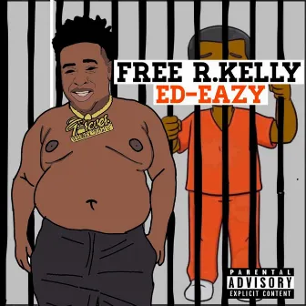 Free R.K3lly by Ed Eazy