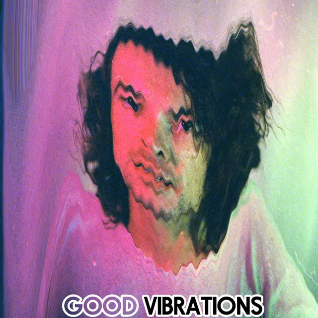 Good Vibrations