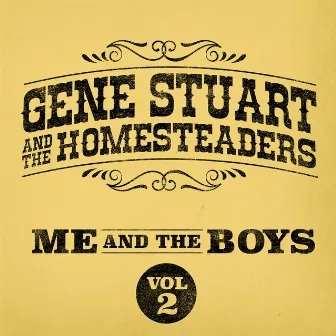 Me And The Boys Vol. 2 by Gene Stuart