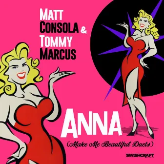 Anna (Make Me Beautiful Duets) by Tommy Marcus