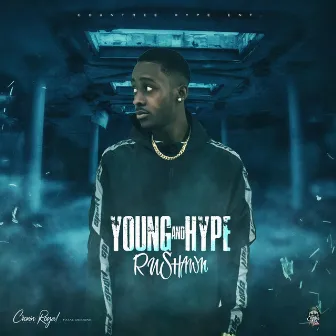 Young N Hype by Rushawn