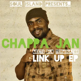 Link up EP by Chappa Jan