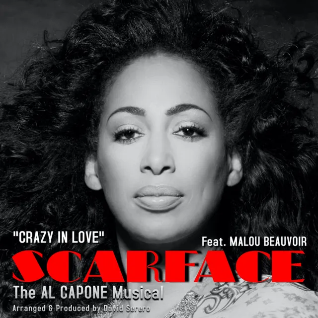 Crazy in Love (From "Scarface, The Al Capone Musical")