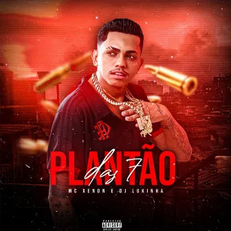 Plantão das 7 by DJ Lukinha