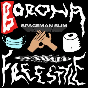 BORONA FREESTYLE by Spaceman Slim