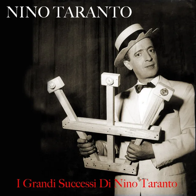 Nino Taranto: I Grandi Successi Di Nino Taranto