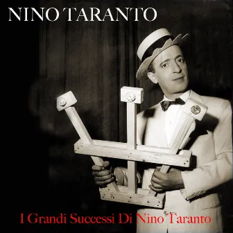 Nino Taranto: I Grandi Successi Di Nino Taranto by Nino Taranto