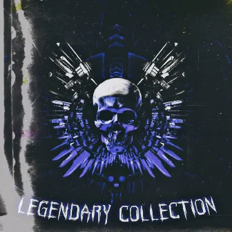 LEGENDARY COLLECTION by 1NZZiDENT