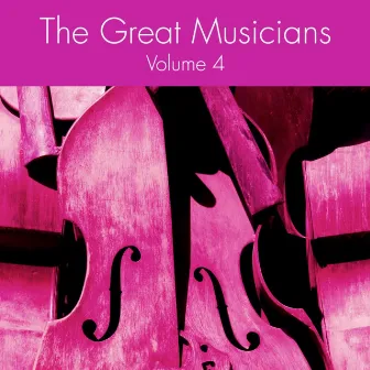 The Great Musicians, Vol.4 by Sir Charles Groves