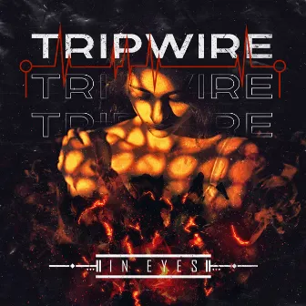 Tripwire by In Eyes