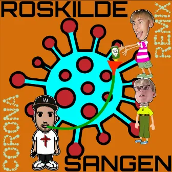 Roskilde Sangen (Corona Remix) by Anders Hemmingsen