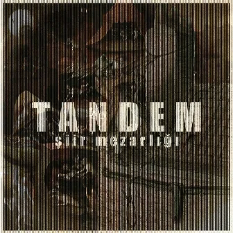 Şiir Mezarlığı by Tandem