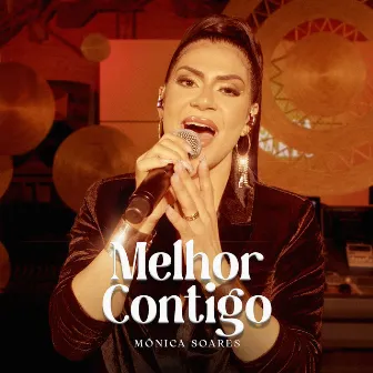 Melhor Contigo by Mônica Soares