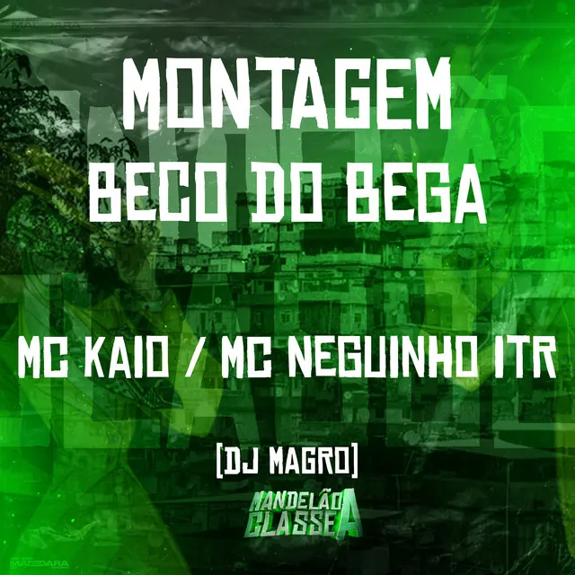 Montagem Beco do Bega