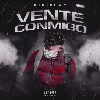 Vente conmigo by Piriflay