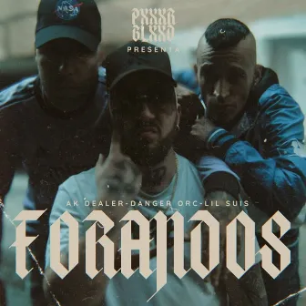 Forajidos by Lil Suis