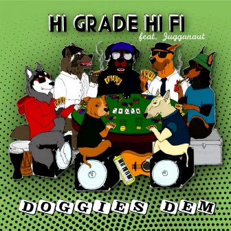 Doggies Dem by Hi Grade Hi-Fi