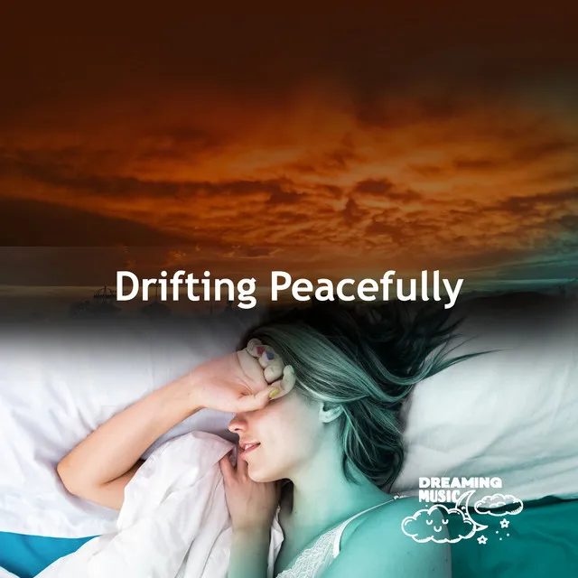 Drifting Peacefully