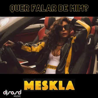 Quer falar de mim? by Meskla