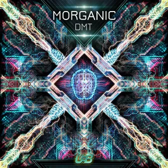 DMT by Morganic