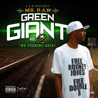 Green Giant, Vol. 2 (No Turning Back) by Mr. R.A.W.