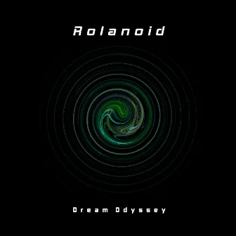 Dream Odyssey by Rolanoid