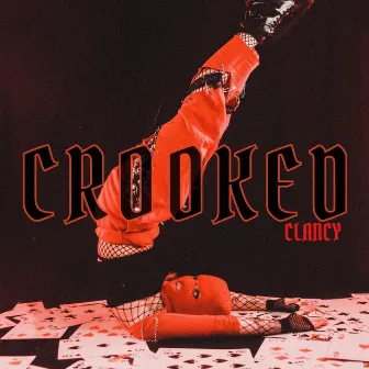 Crooked by Clancy