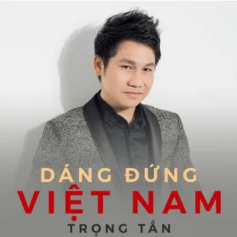 Dáng đứng Việt Nam by Trọng Tấn