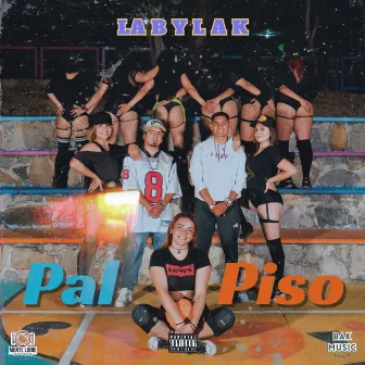 Pal Piso by LA B Y LA K