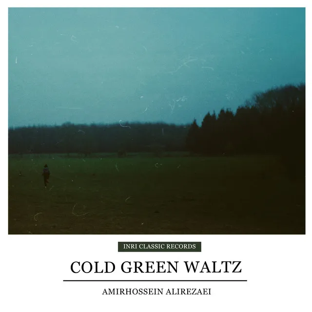 Cold Green Waltz