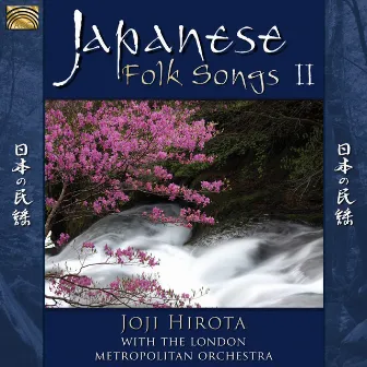 Japanese Folk Songs II by Joji Hirota