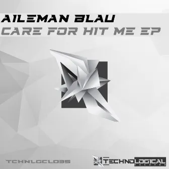 Care for Hit Me EP by Aileman Blau