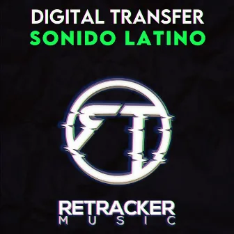 Sonido Latino by Digital Transfer