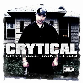 Crytical Condition (Deluxe Version) by Crytical