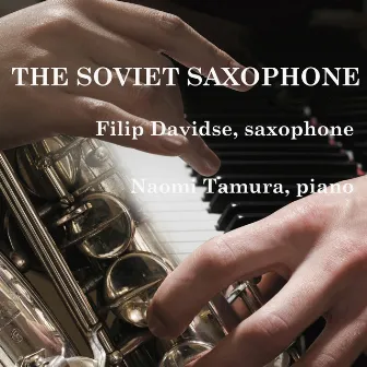 The Soviet Saxophone by Filip Davidse