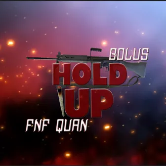 Hold Up by Bolus Music