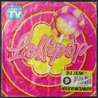 Lollipop by DJ Jean